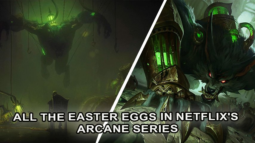 Пасхалки и отсылки из первого сезона Аркейна, связанных с League of Legends.