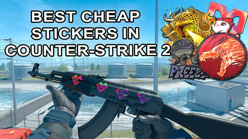 CS2 cheap stickers on weapon