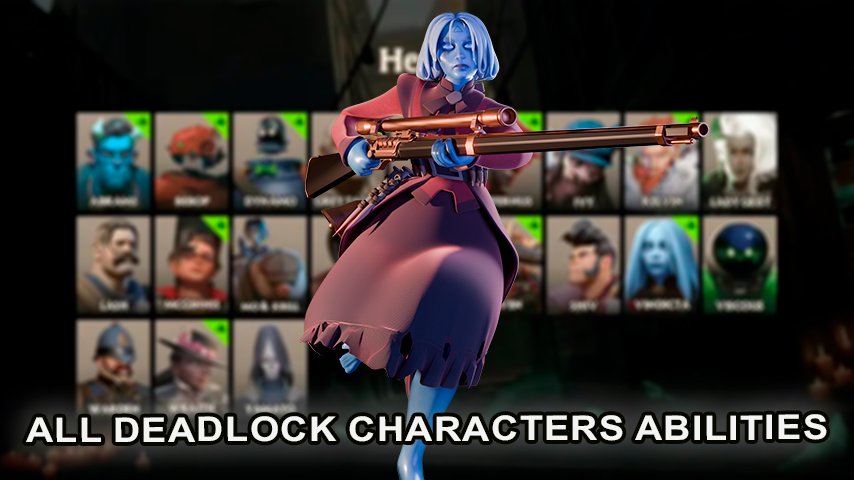 Deadlock game character abilities and roster overview