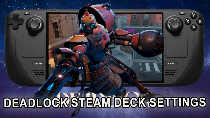 Deadlock gameplay on Steam Deck with optimized settings