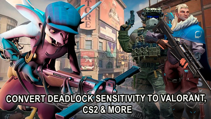 Конвертер чувствительности Deadlock для настроек прицеливания в Valorant и CS2.