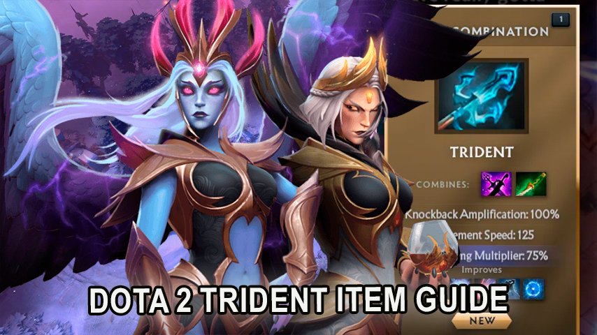 Trident в Dota 2 — гайд по получению и использованию в Nest of Thorns