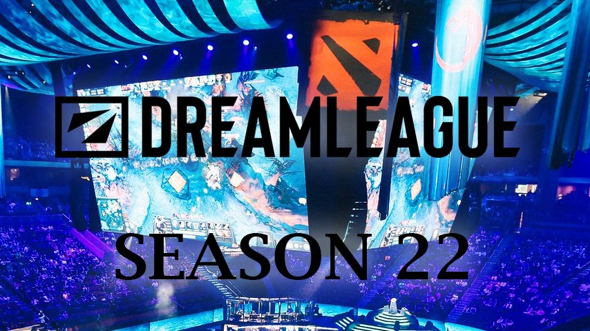 DreamLeague Season 22