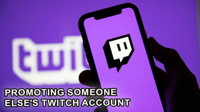 Earning money from promoting someone else's Twitch account