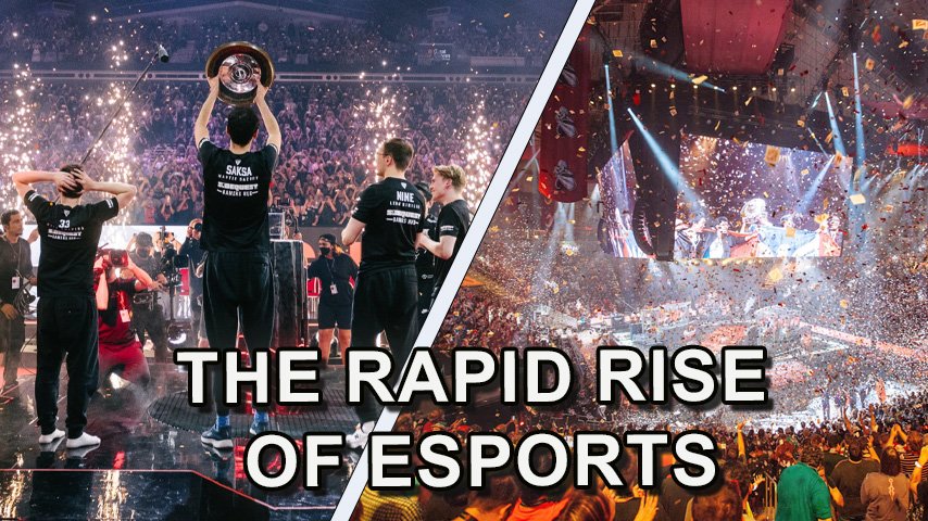 Rise of Esports