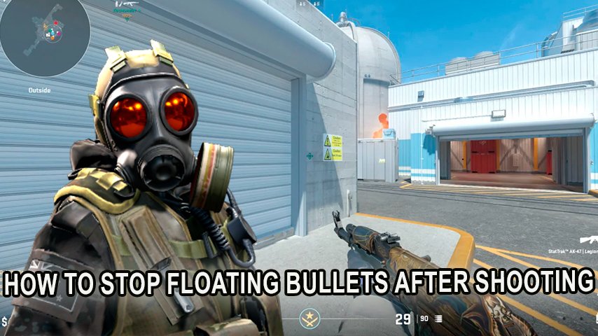 Floating bullets in CS2 after shooting