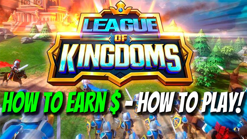 League of Kingdoms earning guide