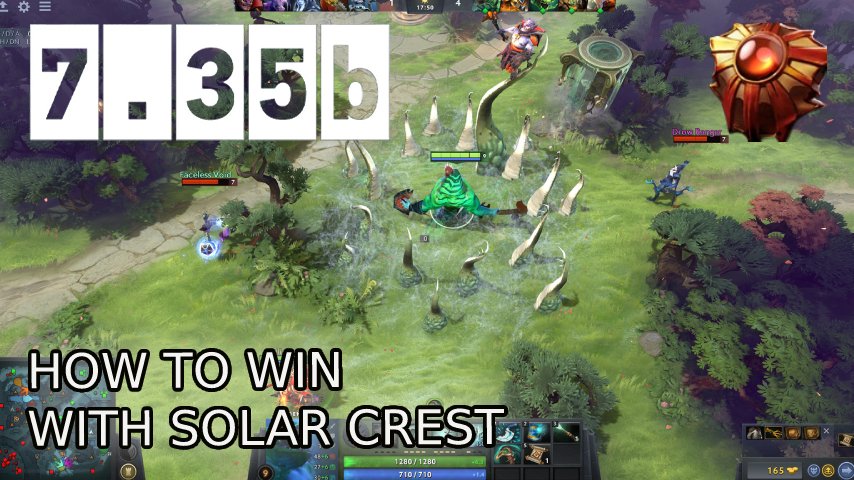 How to Win with Solar Crest in Dota 2 Guide