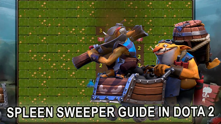Spleen Sweeper walkthrough guide in Dota 2