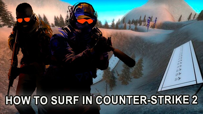 Surf's Up: Riding the Wave of CS2 Surf Maps