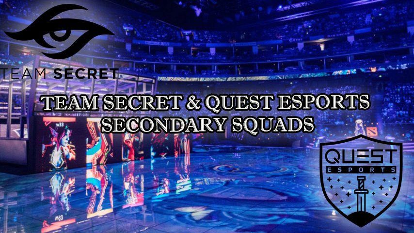 Team Secret и Quest Esports ростер