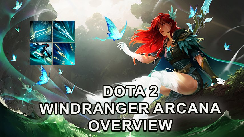 Dota 2 WindRanger Arcana. How to Obtain and its Price? | Hawk Live