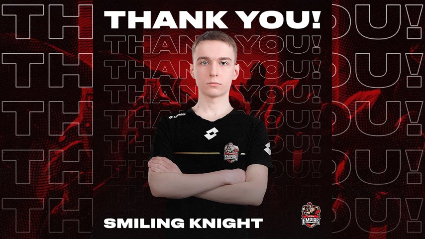 smiling knight left team empire